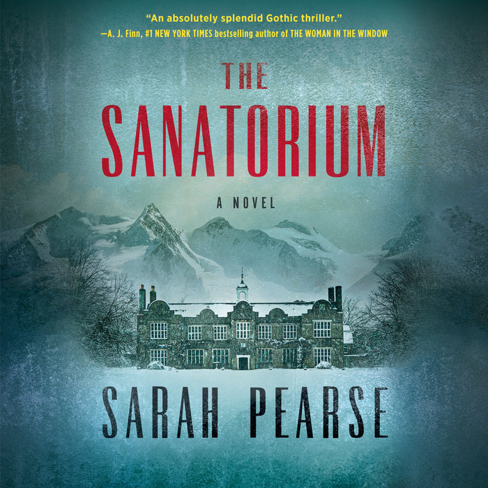The Sanatorium (Detective Elin Warner, #1)