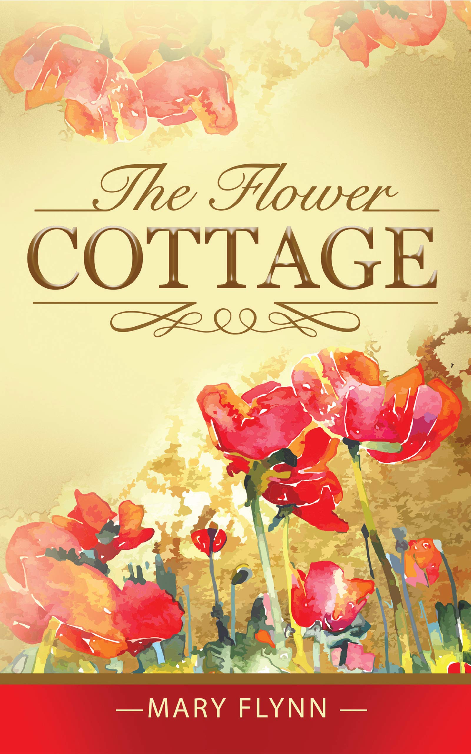 The Flower Cottage by Mary Flynn Goodreads