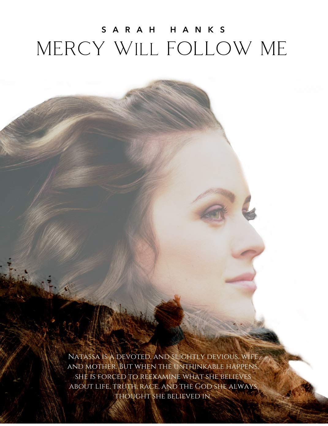 Mercy Will Follow Me