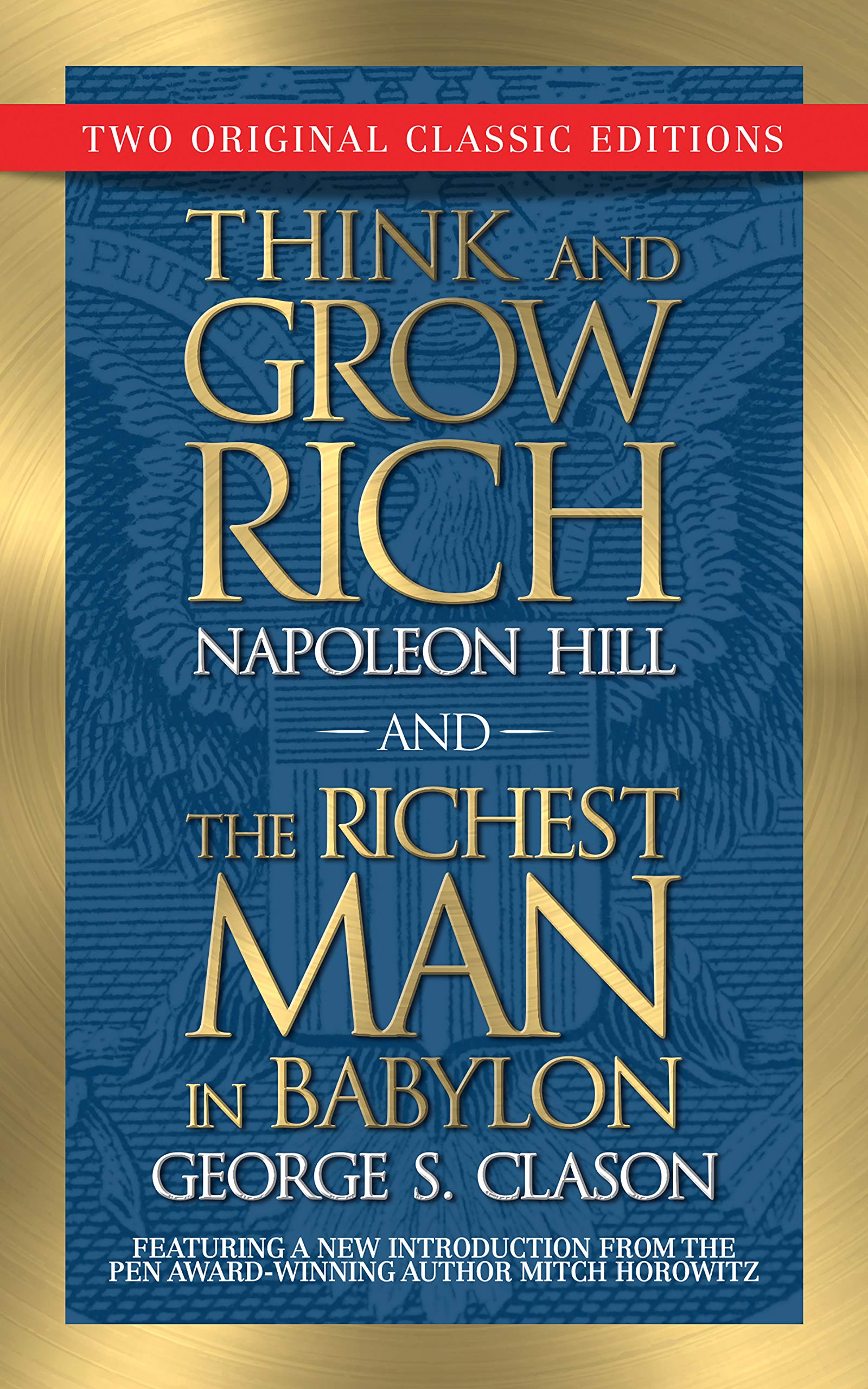 Think and Grow Rich and The Richest Man in Babylon (Original Classic