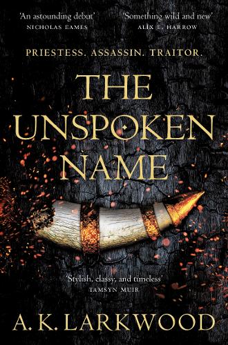The Unspoken Name (The Serpent Gates #1)