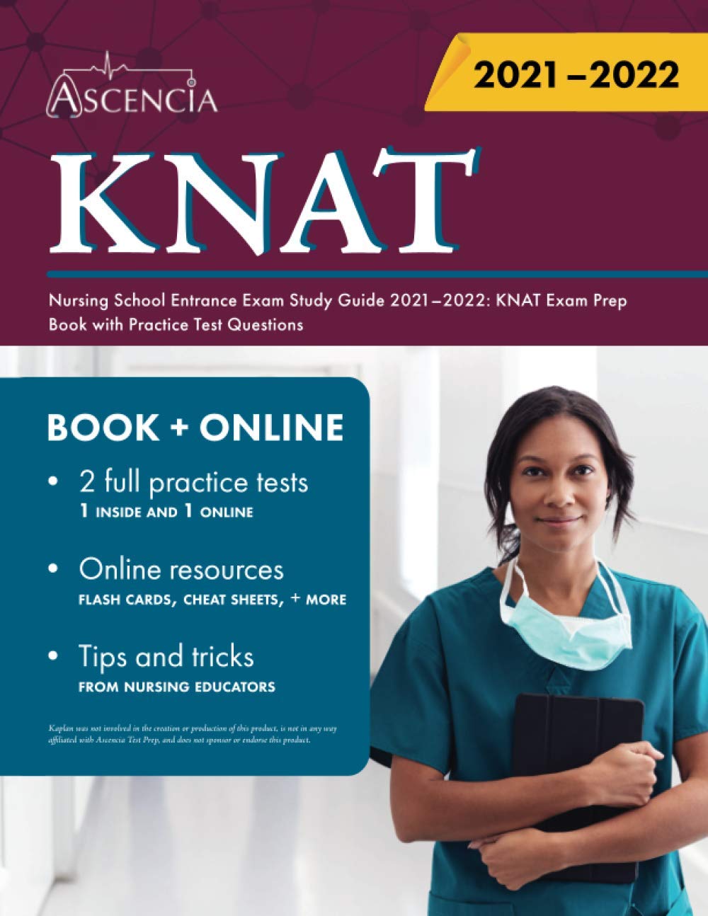 Kaplan Nursing School Entrance Exam Study Guide 2021-2022: KNAT Exam ...