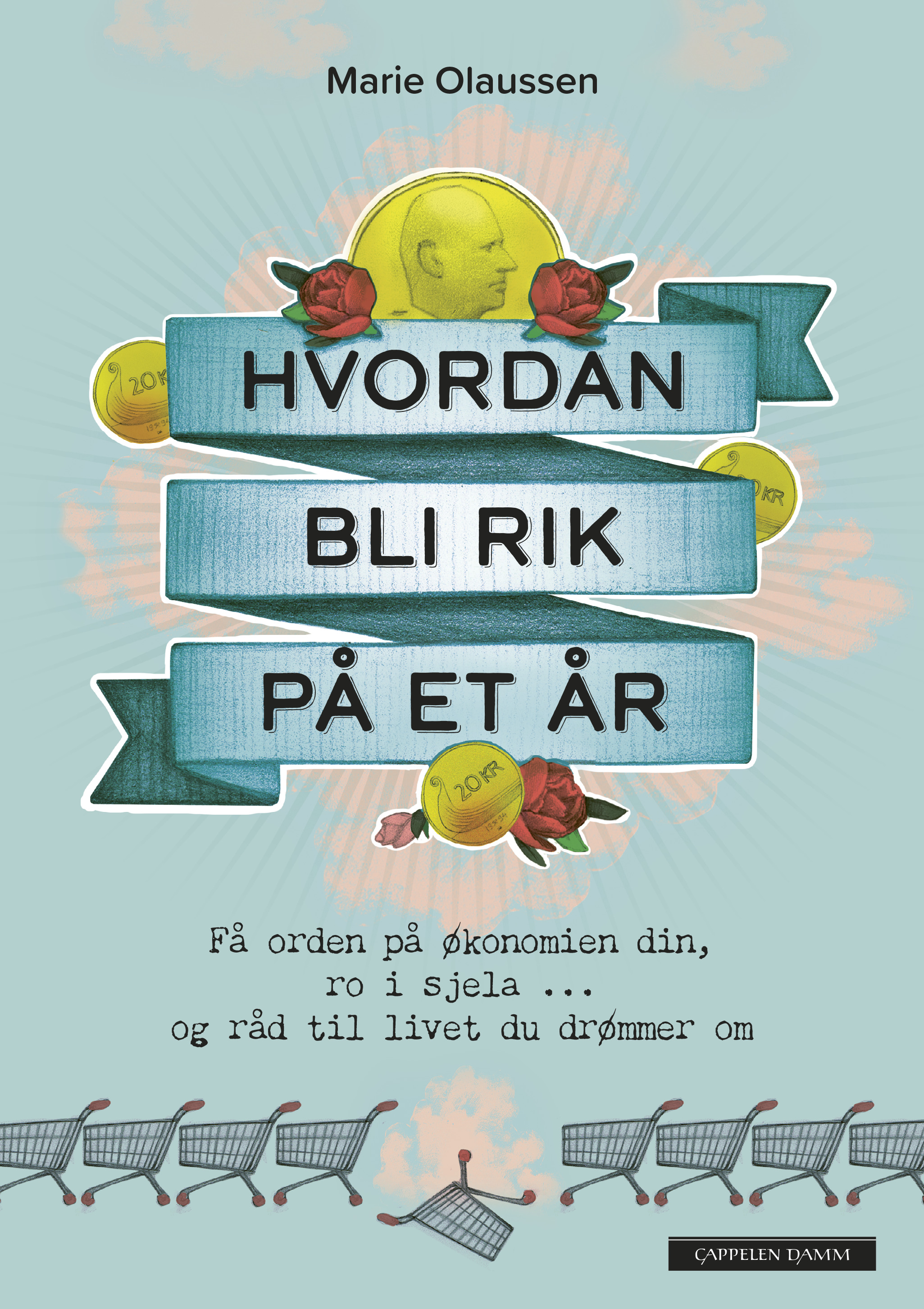 Hvordan bli rik på et år