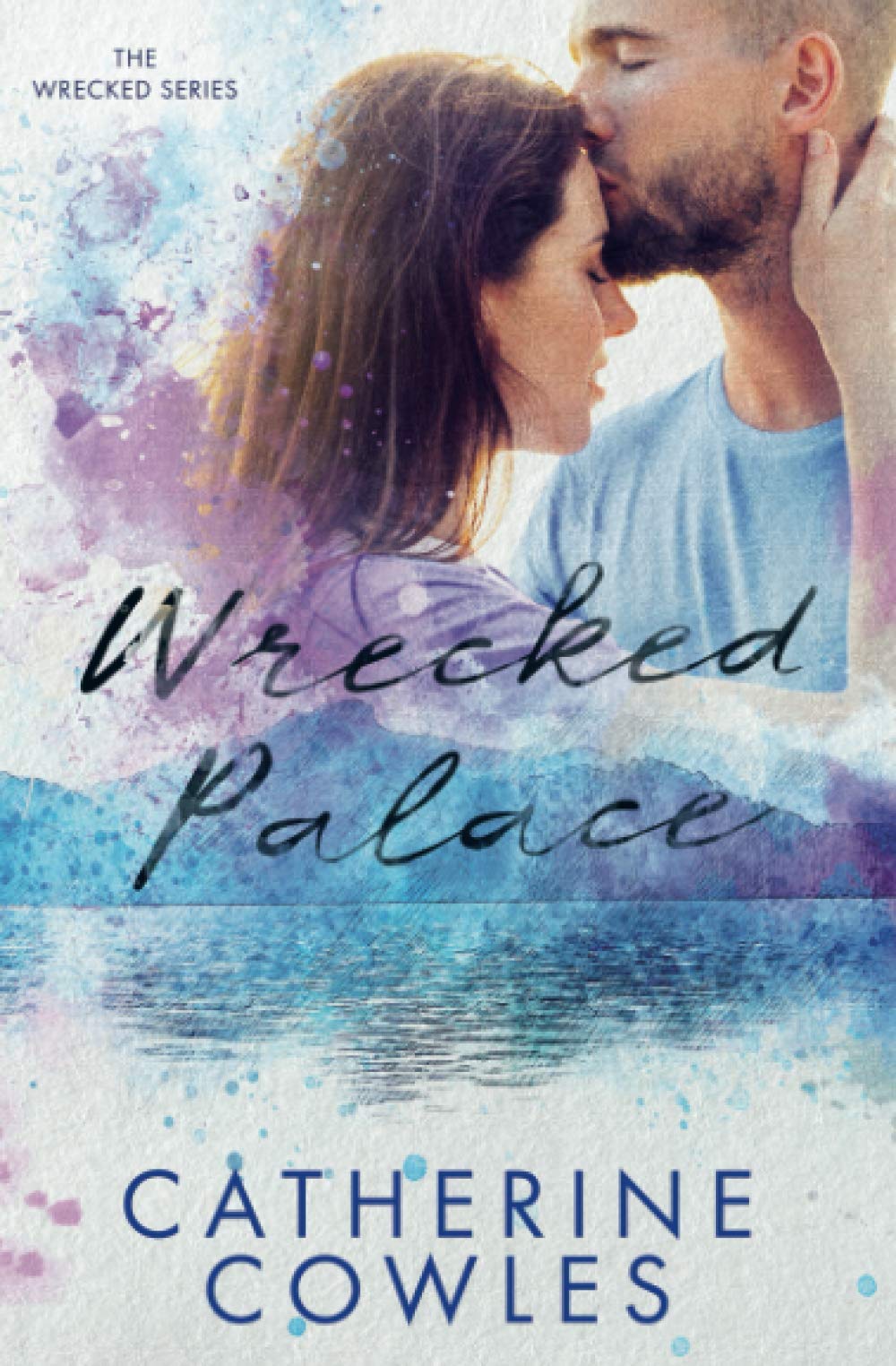 Wrecked Palace (Wrecked, #3)