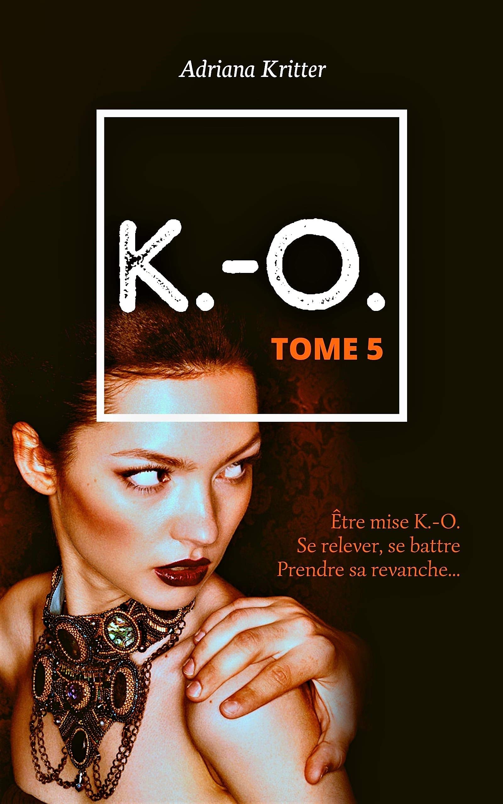 K.-O. Tome 5: Romance Sportive New Adult