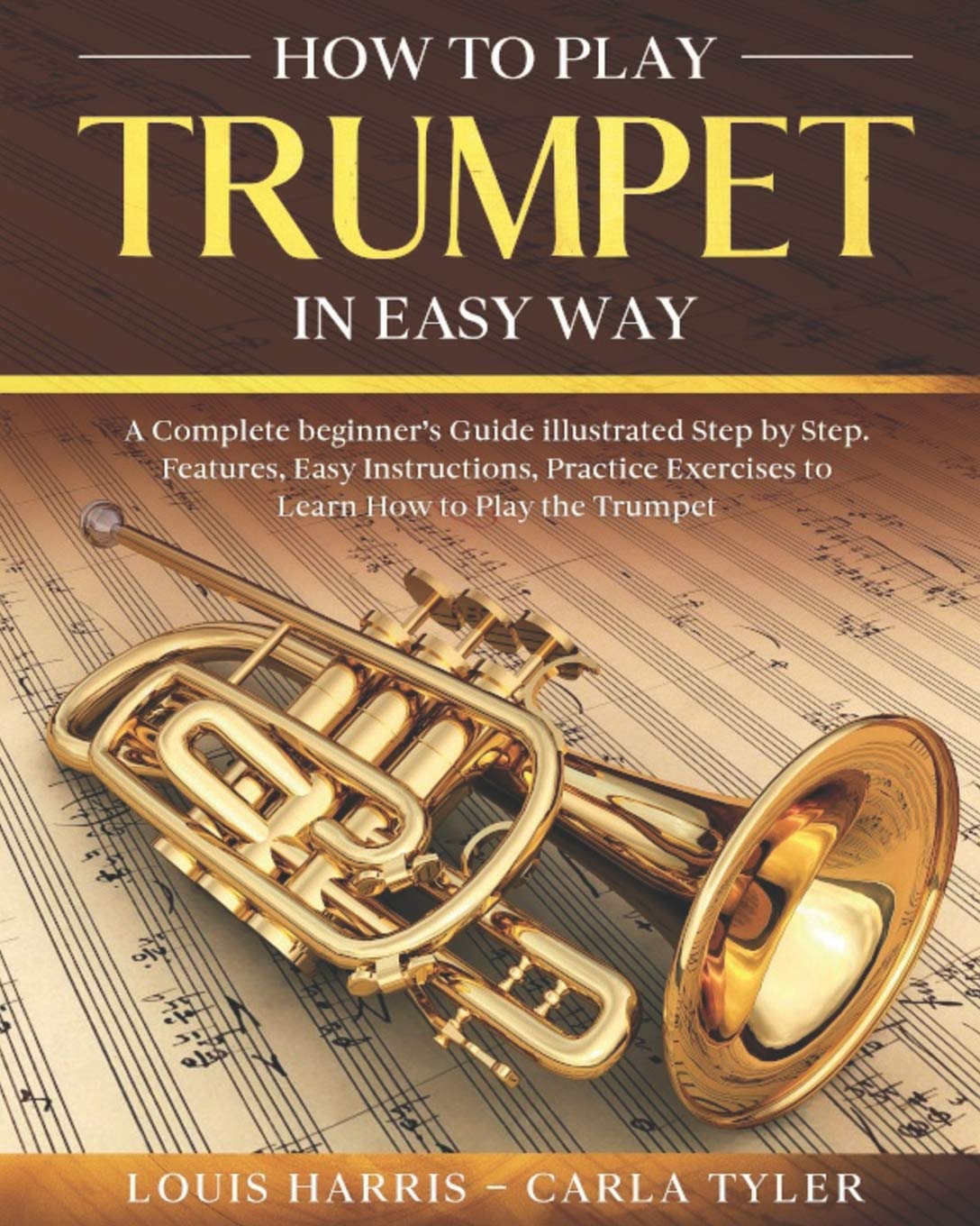 How to Play Trumpet in Easy Way Learn How to Play Trumpet in Easy Way