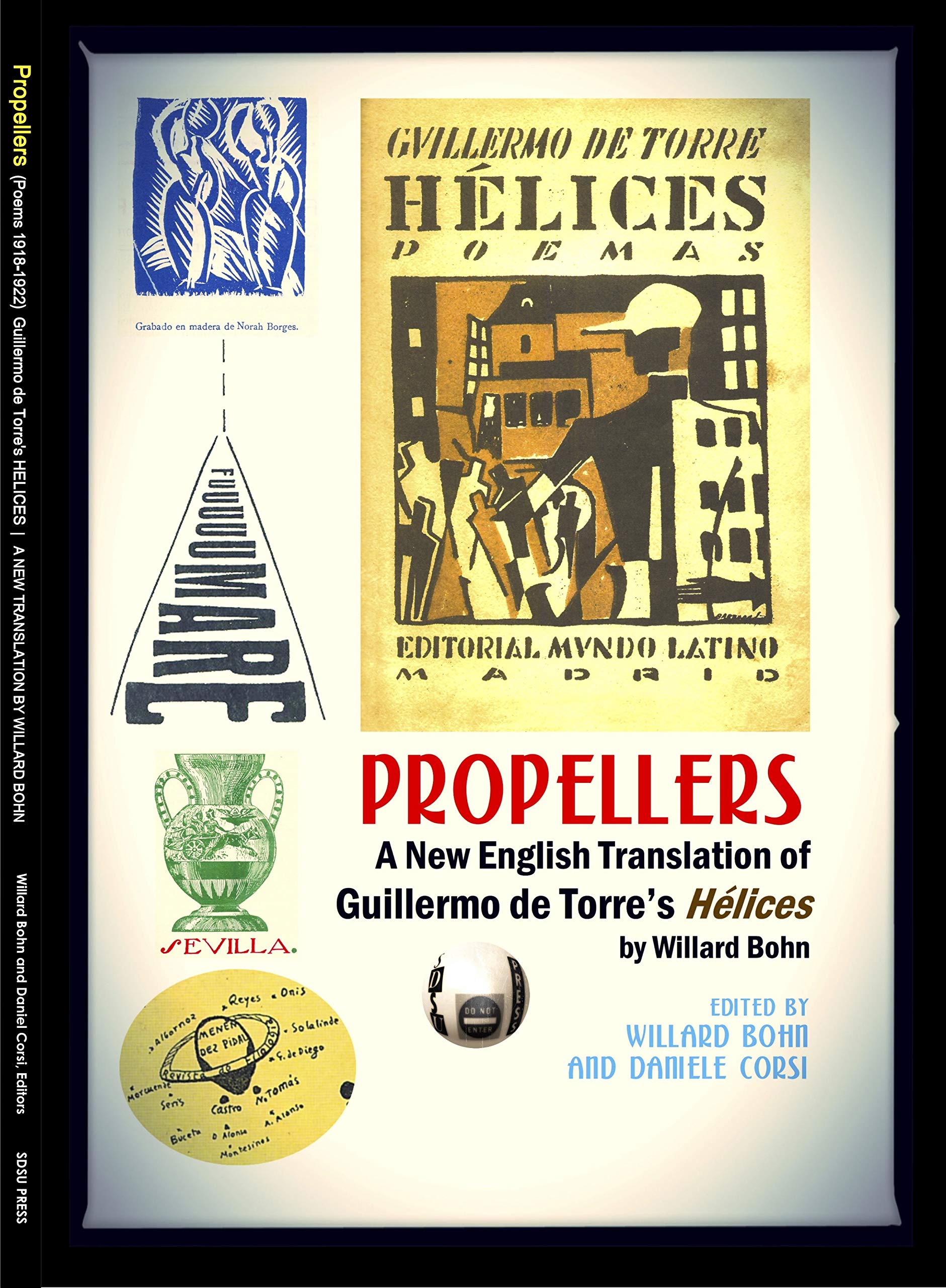Propellers A New English Translation of Guillermo de Torre's Hèlices