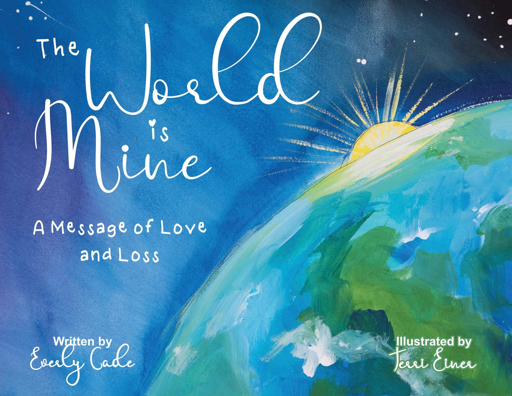 Lire The World Is Mine En Scan Vf The World is Mine: A Message of Love and Loss by Everly Cade | Goodreads