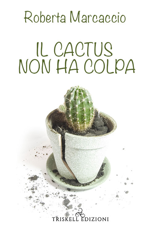 Il cactus non ha colpa