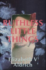 Ruthless Little Things