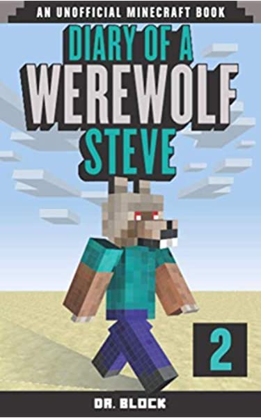 Diary of a Werewolf Steve, Book 2