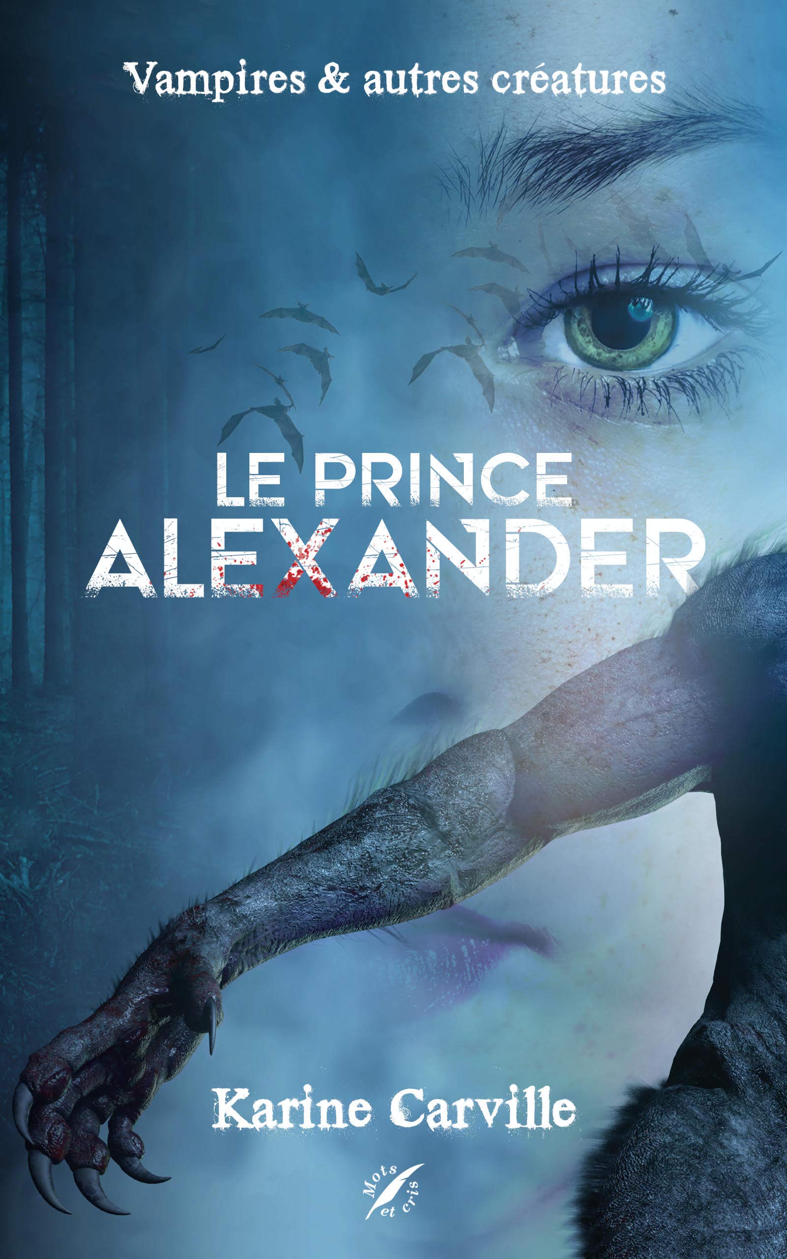 Le Prince Alexander: Vampires et autres créatures (fantastique, bitlit et horreur)