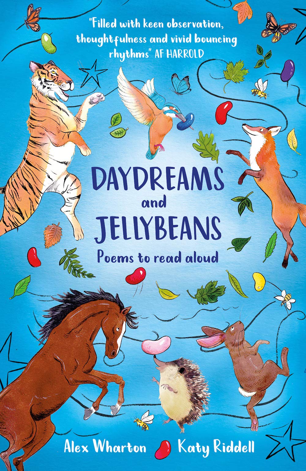 Daydreams and Jellybeans: 'A lovely collection of playful poetry and beautiful verse.' Joseph Coelho, Waterstones Children's Laureate