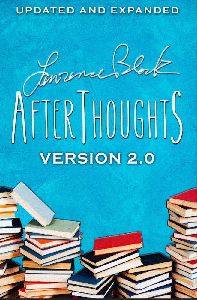 Afterthoughts: Version 2.0 by Lawrence Block | Goodreads
