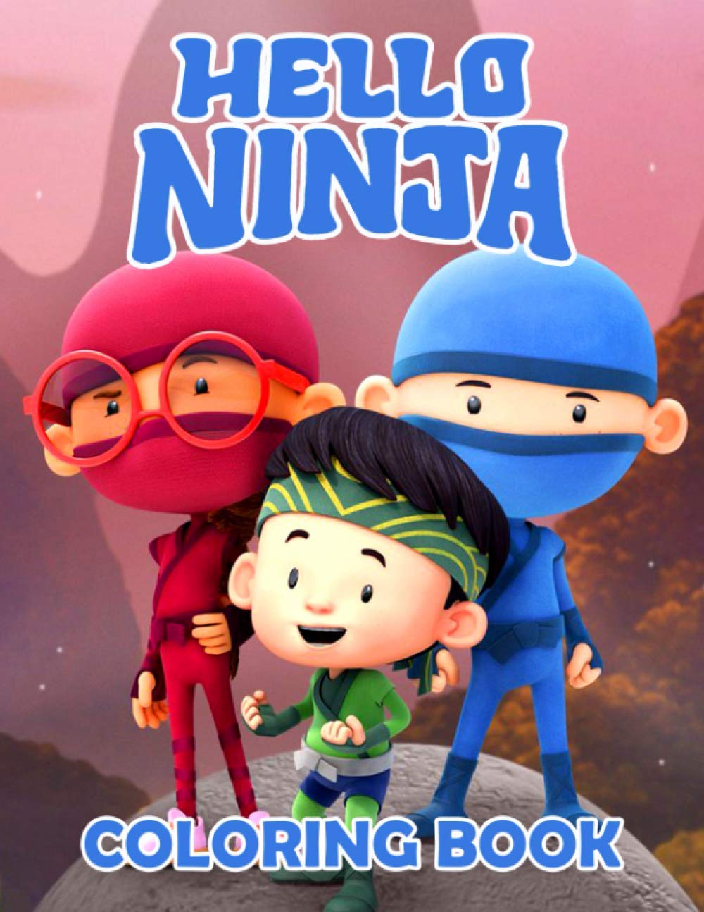Hello Ninja Coloring Book An Easy Coloring Book For Unleashing Hello Ninja Coloring Book An Easy Coloring Book For Unleashing