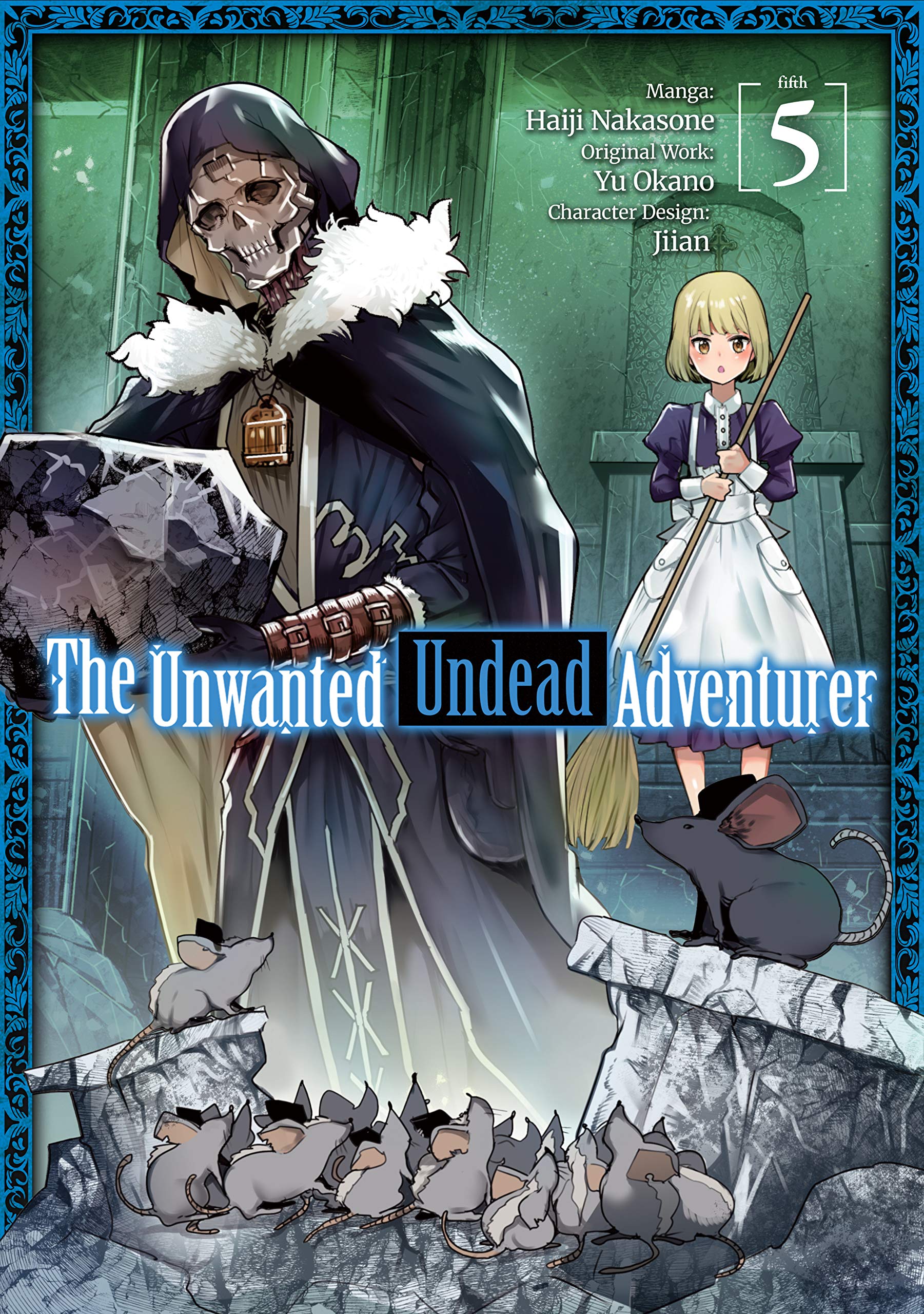 The Unwanted Undead Adventurer (Manga) Volume 5