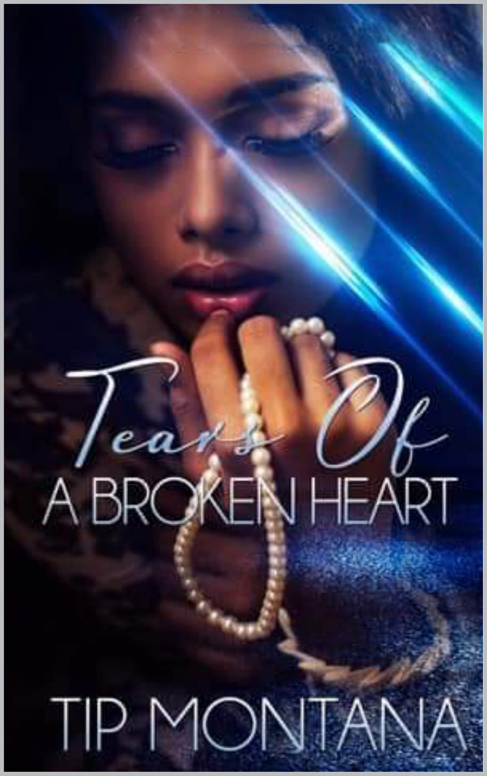 Tears Of A Broken Heart