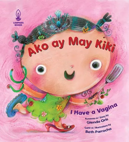 Ako ay May Kiki / I Have a Vagina