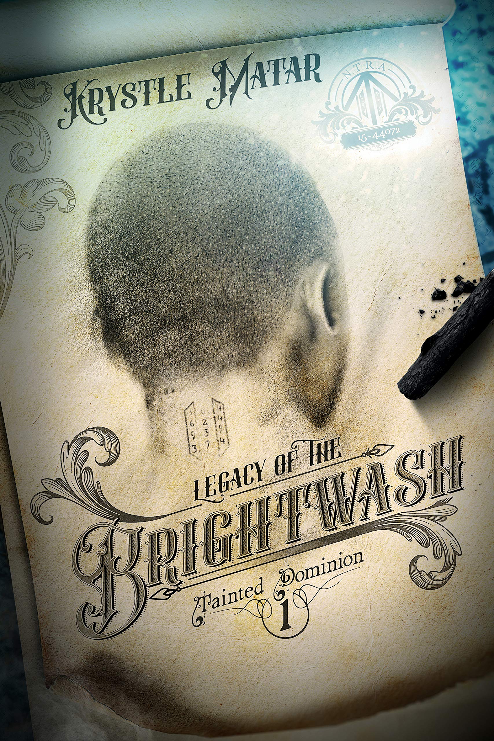 Legacy of the Brightwash (Tainted Dominion, #1)