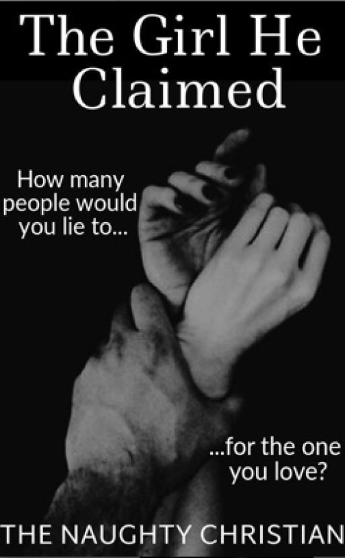 The Girl He Claimed (The Girl He Marked, 2 by Naughty Christian