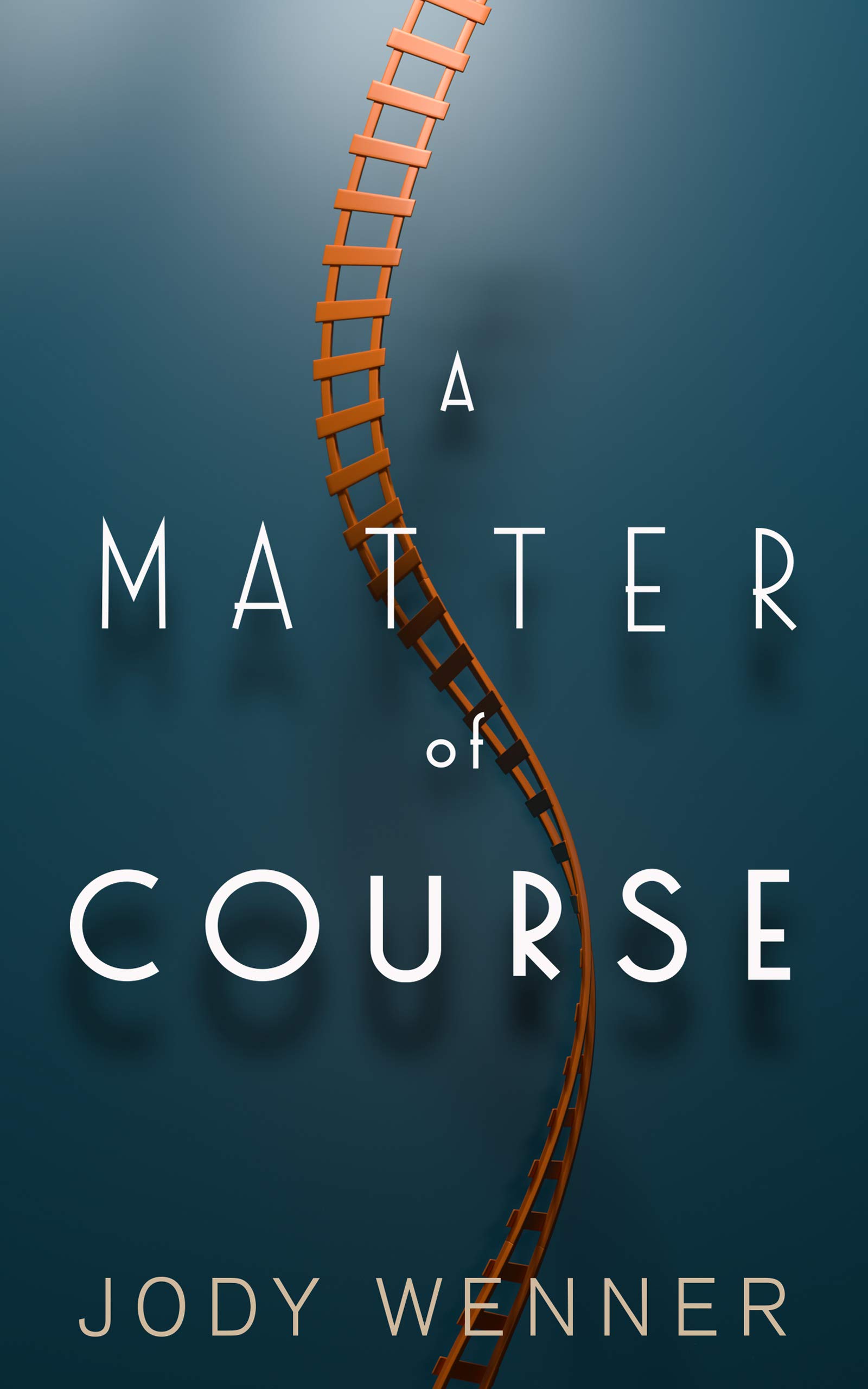 A Matter of Course by Jody Wenner | Goodreads