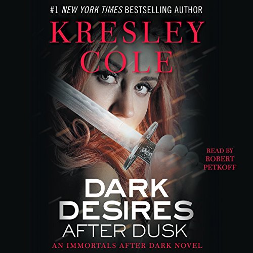Dark Desires After Dusk (Immortals After Dark, #5)