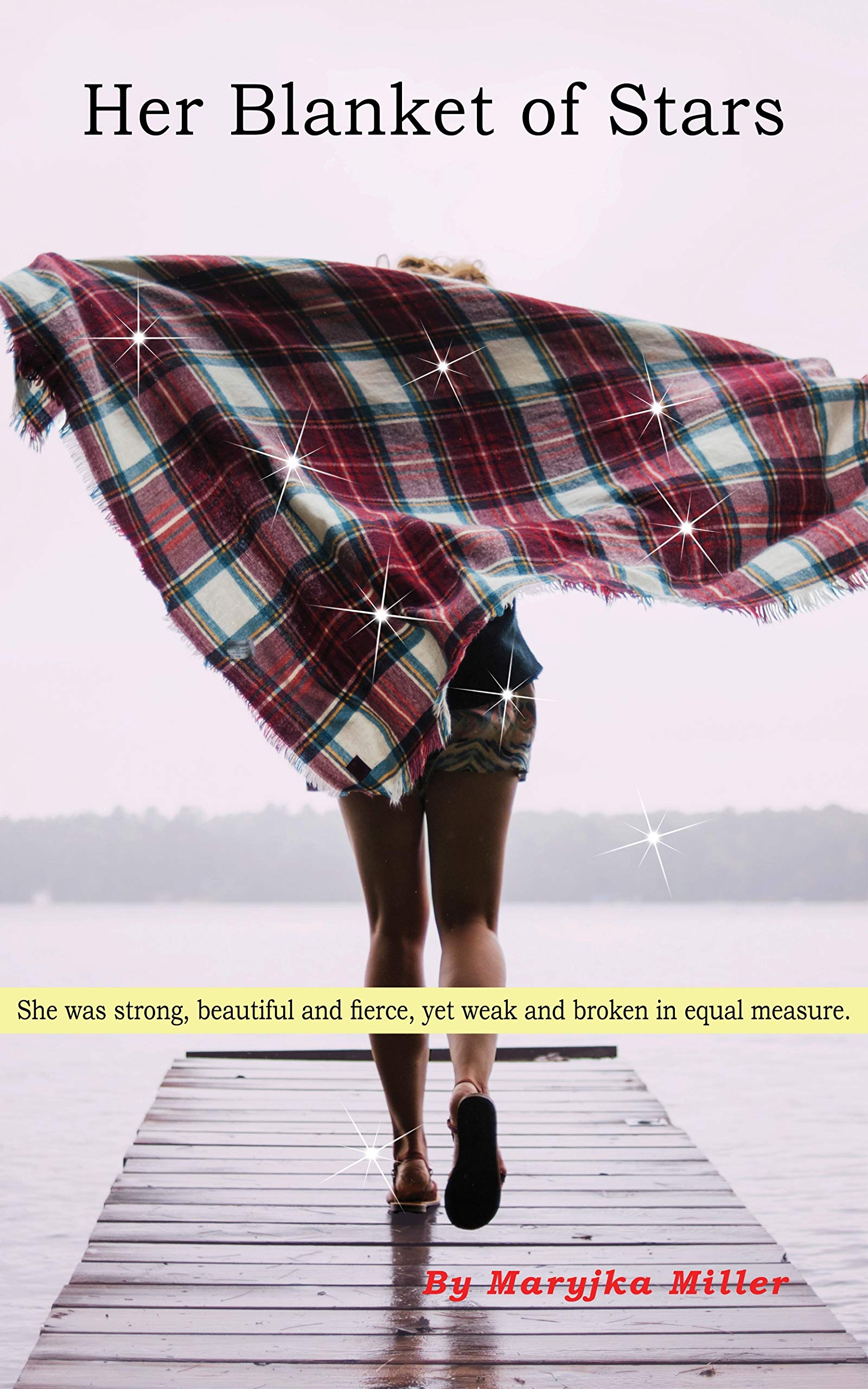 Her Blanket of Stars by Maryjka Miller Goodreads