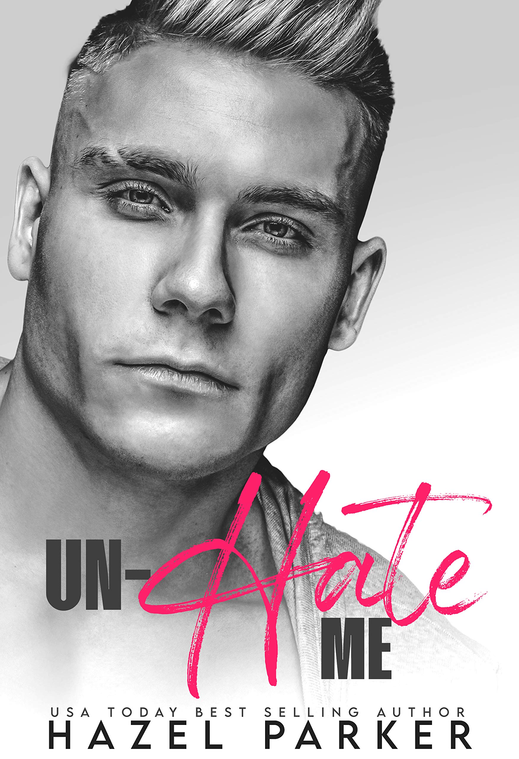 Un-Hate Me book cover