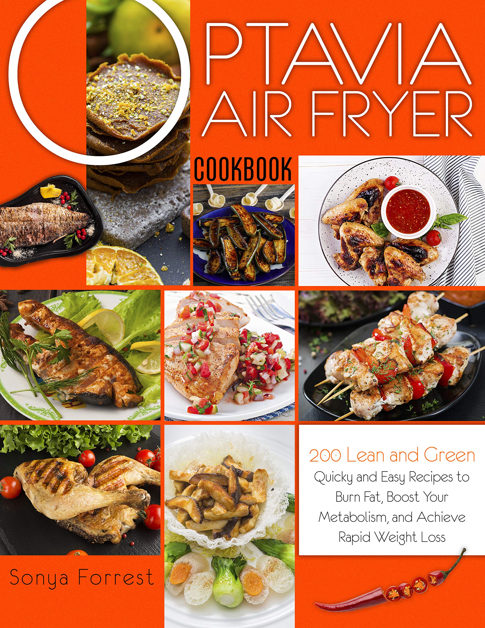 Optavia Air Fryer Cookbook 200 Lean and Green Quicky and Easy Recipes