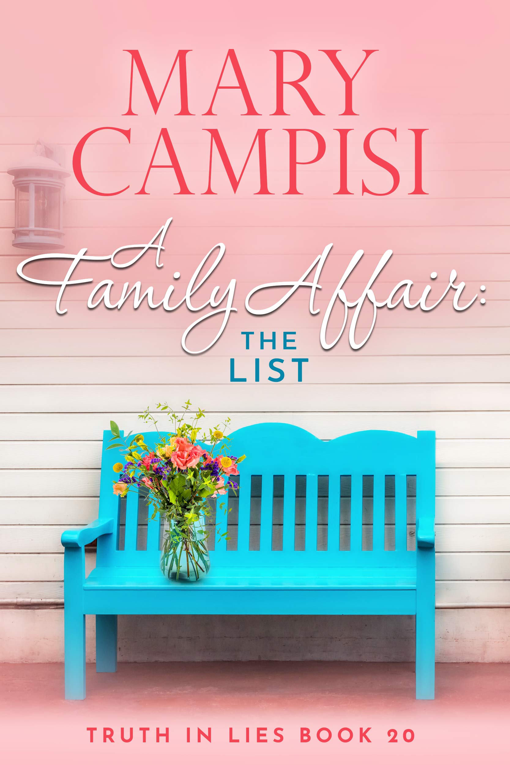 A Family Affair The List (Truth In Lies 20) by