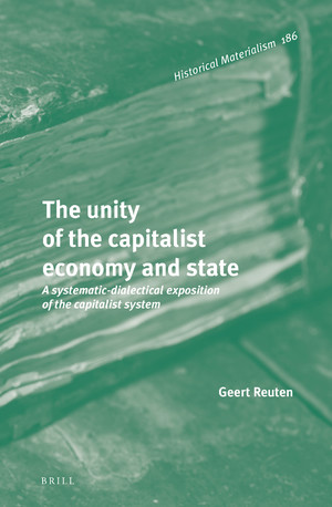 The unity of the capitalist economy and state book cover