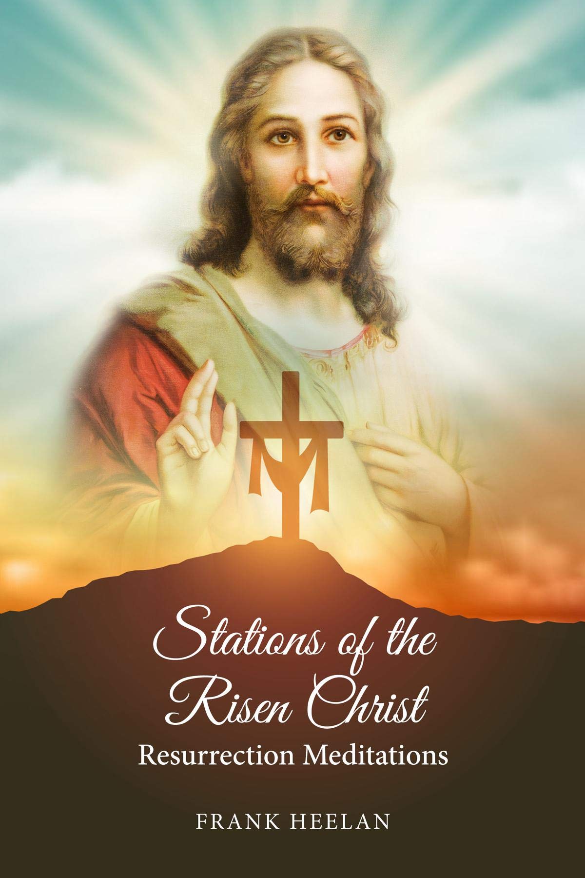 Stations of the Risen Christ Resurrection