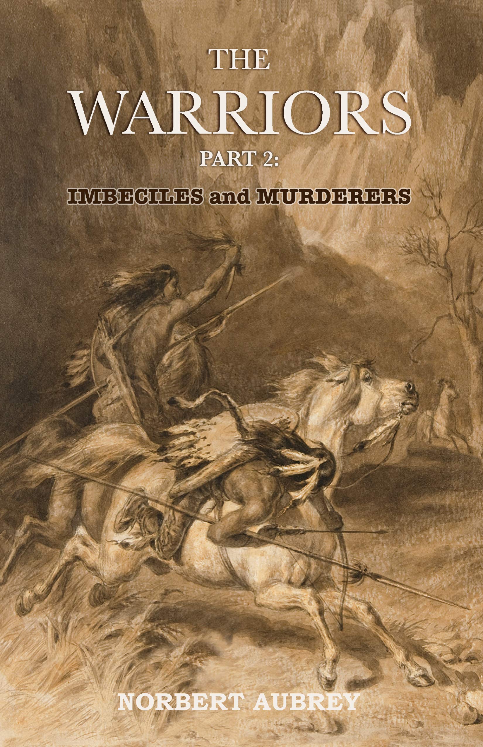 The Warriors: Part 2: Imbeciles and Murderers
