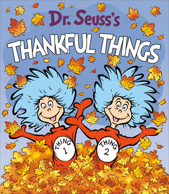 Dr. Seuss's Thankful Things book cover