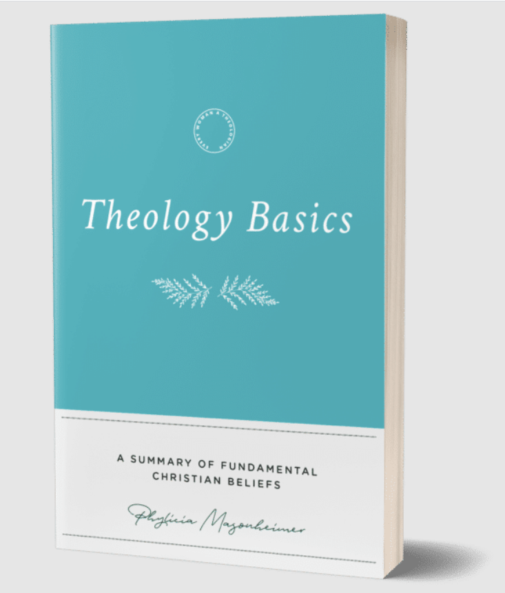 Theology Basics: A Summary Of Fundamental Christian Beliefs