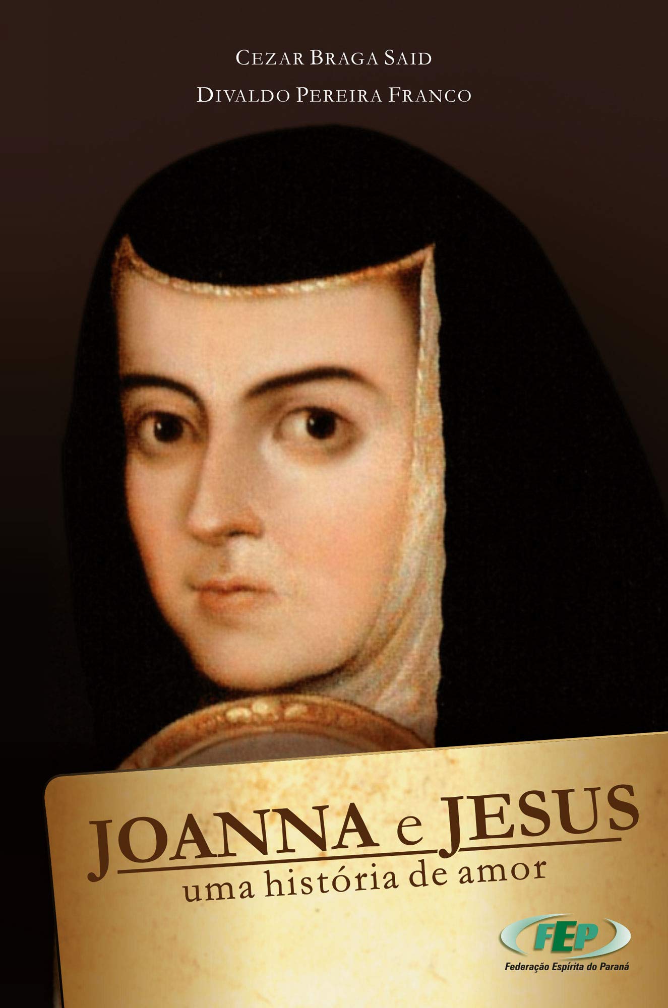 Joanna e Jesus: uma história de amor (FEP)