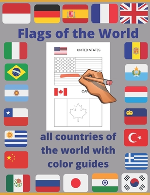Flags of the World: all countries of the world with color guides: Color ...