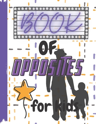 Book Of Opposites For Kids: Colouring Activity Book Differences Learn ...