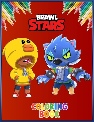 Brawl Stars Coloring Book: A New Premium Brawl Stars Coloring Book for ...