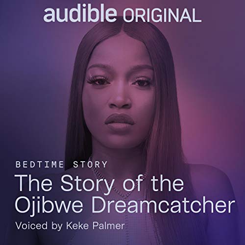 The Story of the Ojibwe Dreamcatcher