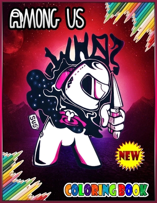 Among Us Coloring Book: Over 33 Pages of High Quality Among us coloring