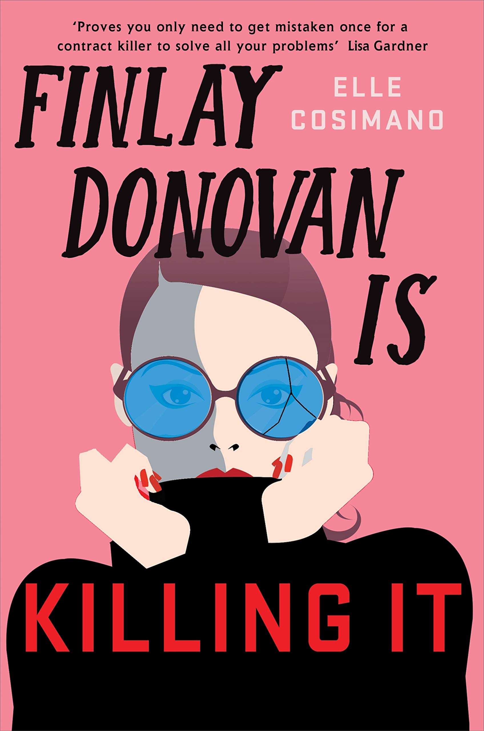 Finlay Donovan Is Killing It (Finlay Donovan, #1)