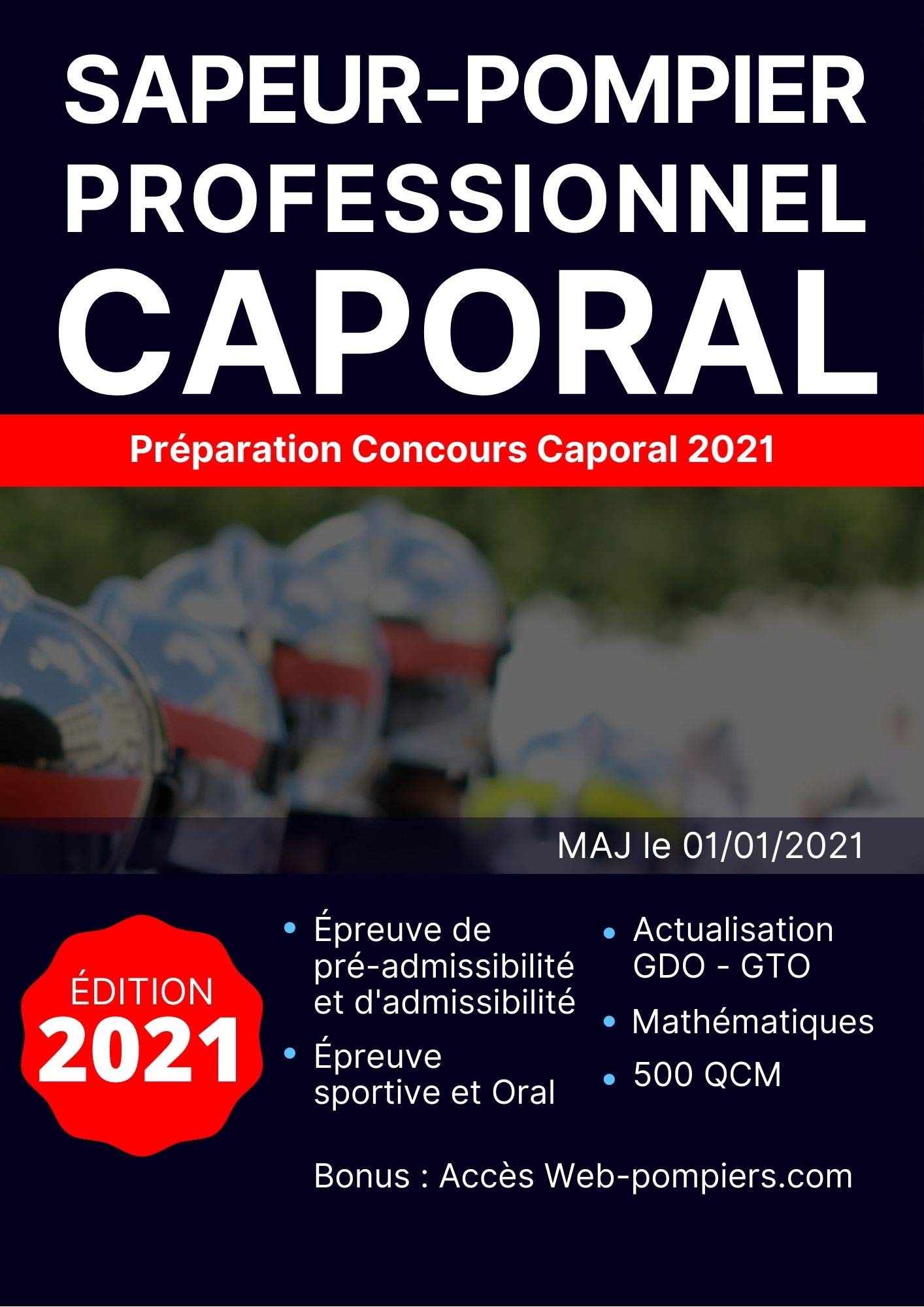 Concours Caporal SPP Édition 2021 GTO & GDO à jour, NOUVEAU 400
