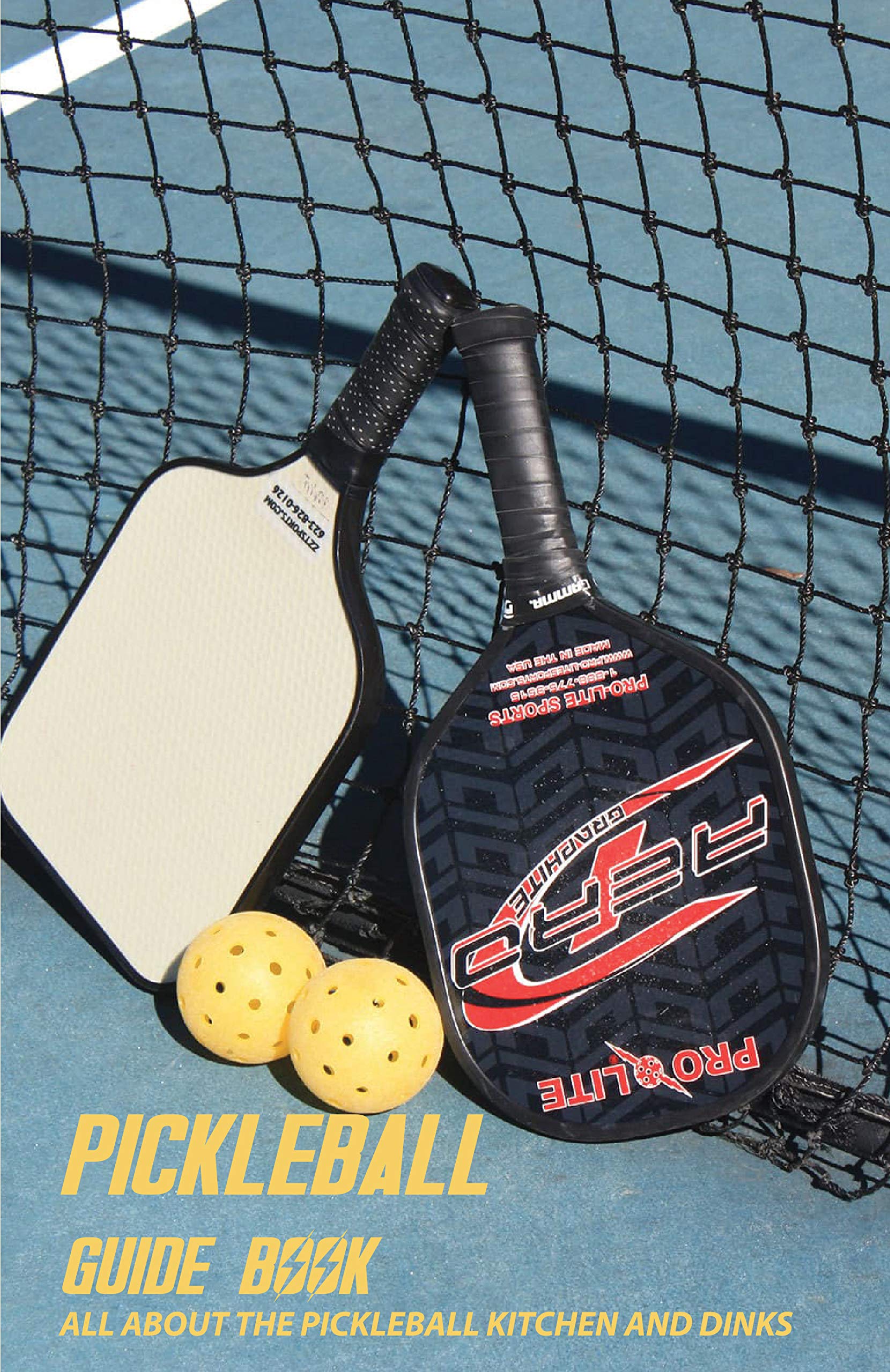 Pickleball Guide Book All About The Pickleball Kitchen And Dinks