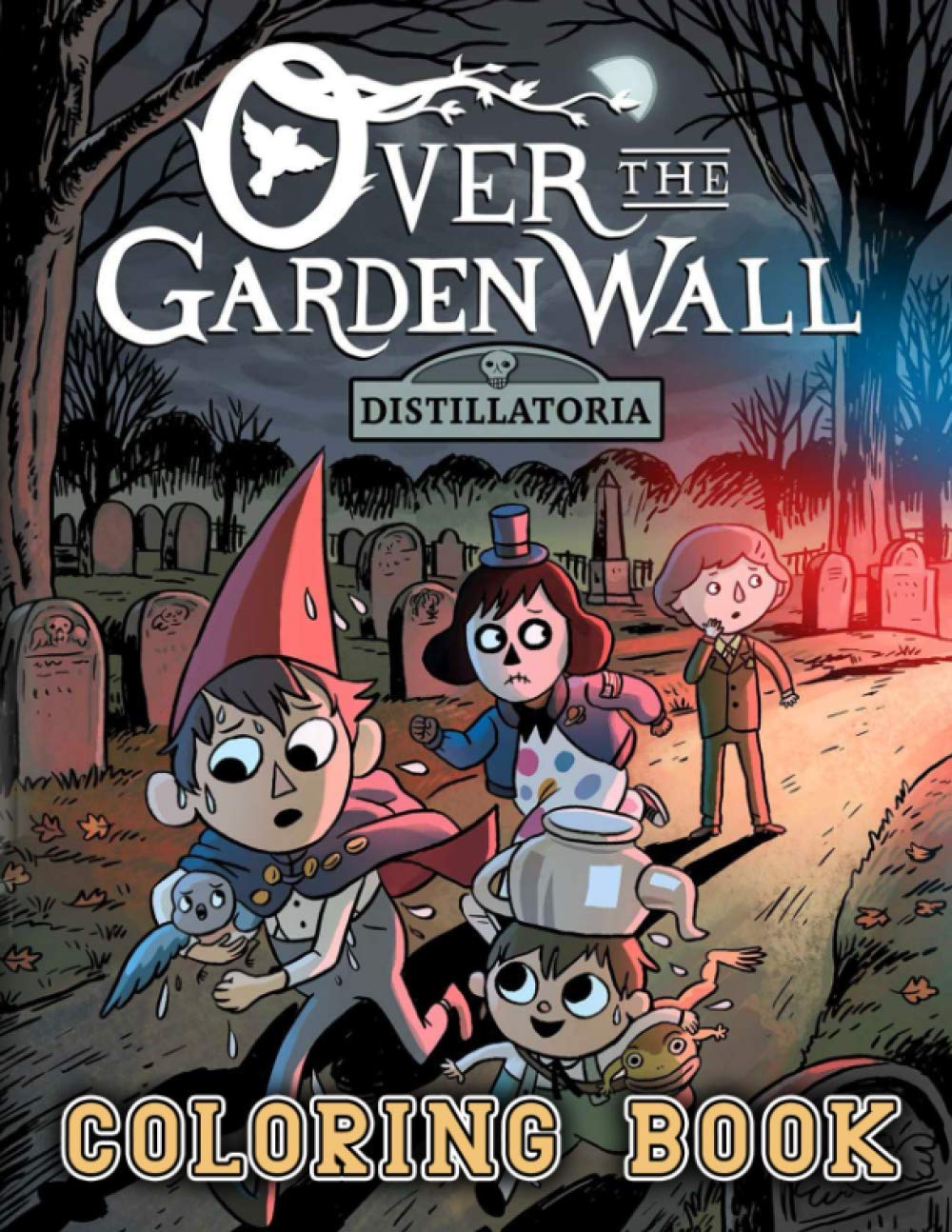 Over The Garden Wall Coloring Book: Great Gift For Those Who Love Over ...