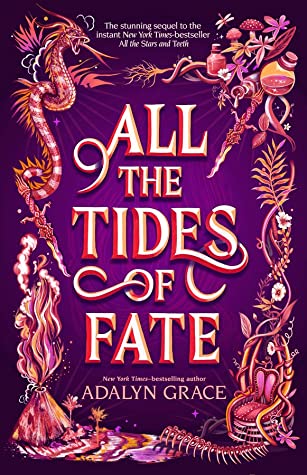 All the Tides of Fate (All the Stars and Teeth, #2)