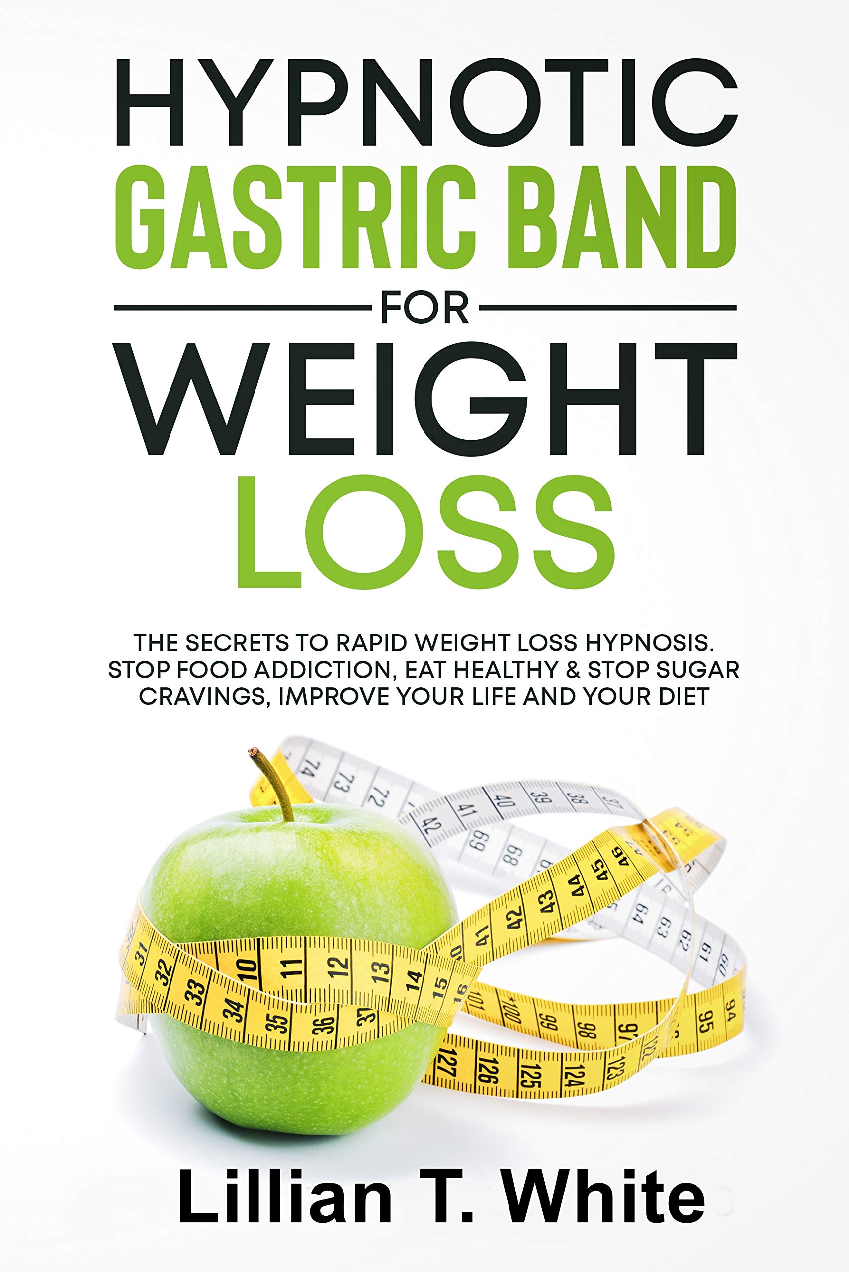 Hypnotic Gastric Band for Weight Loss The Secrets to Rapid Weight Loss