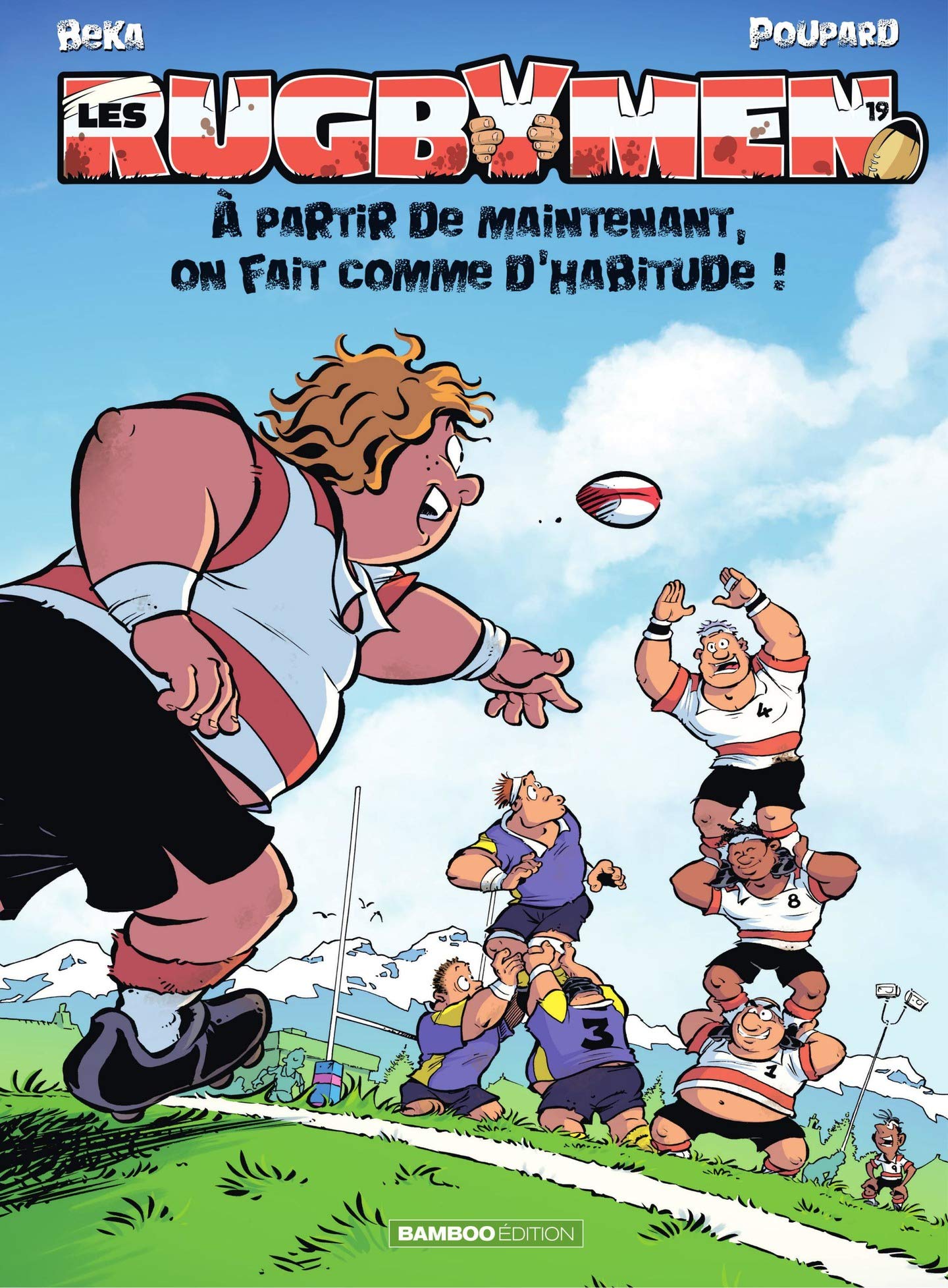 Les Rugbymen - Tome 19 - À partir de maintenant, on fait comme d'habitude ! book cover