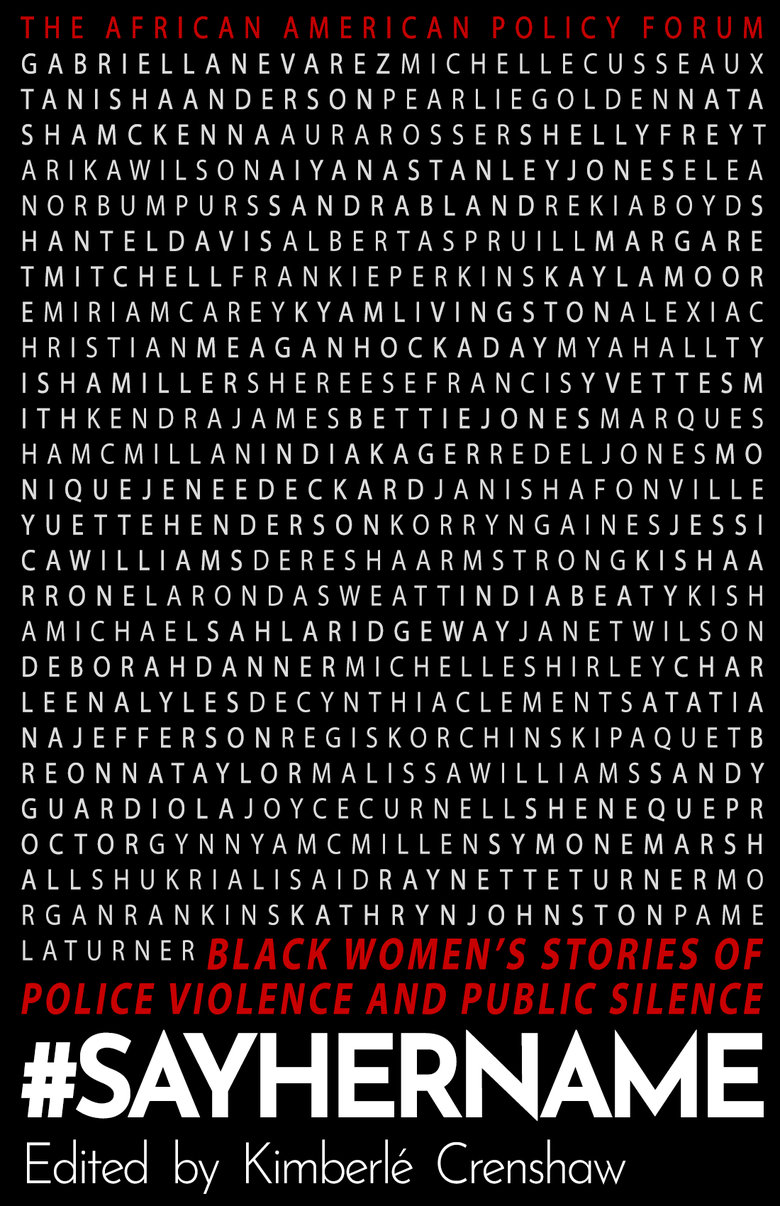 #SayHerName: Black Women's Stories of State Violence and Public Silence