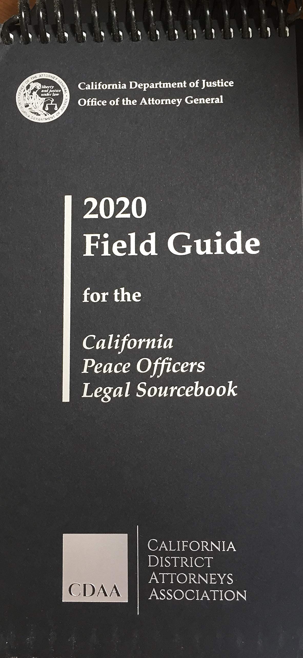 2020 Field Guide for the California Peace Officers Legal Sourcebook by